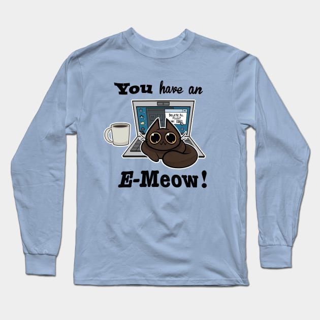 Cat T-Shirt - You have an E-Meow! - Brown Cat Long Sleeve T-Shirt by truhland84